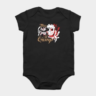 This One Time At Camp Horror Fan TShirt Baby Bodysuit